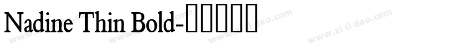 Nadine Thin Bold字体转换